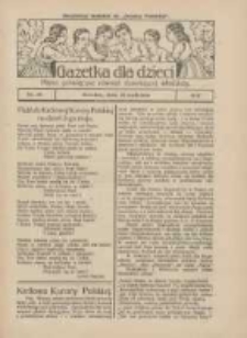 Gazetka dla Dzieci: pismo poświęcone r&oacute;wnież dorastającej młodzieży: bezpłatny dodatek do "Gazety Polskiej" 1927.04.28 Nr17