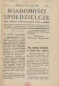 Wiadomości Sp&oacute;łdzielcze: organ Sp&oacute;łdzielni Hipoteczno-Kredytowej w Poznaniu 1932.05.15 R.1 Nr1