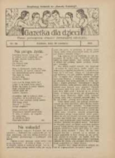 Gazetka dla Dzieci: pismo poświęcone r&oacute;wnież dorastającej młodzieży: bezpłatny dodatek do "Gazety Polskiej" 1927.06.30 Nr26