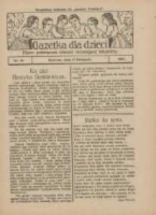 Gazetka dla Dzieci: pismo poświęcone r&oacute;wnież dorastającej młodzieży: bezpłatny dodatek do "Gazety Polskiej" 1927.11.17 Nr46