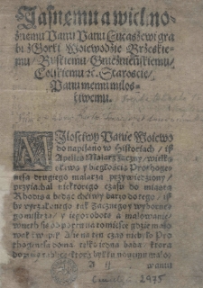 Ksiąski otym skąd wzięlo początek slowo boże [...] tysz o tym iako o papiezoch o oycoch swietych, y o conciliach dzierzeć mamy [...]