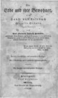 Die Erde und ihre Bewohner ein Hand und Lesebuch f&uuml;r alle St&auml;nde
