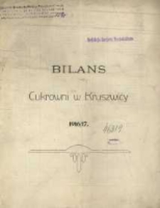 Bilans Cukrowni w Kruszwicy 1916/1917
