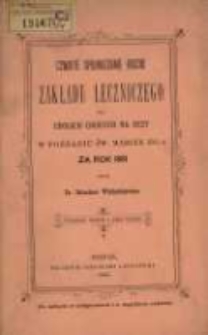 Sprawozdanie Zakładu Leczniczego dla Ubogich Chorych na Oczy w Poznaniu ...