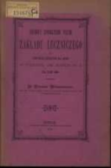 Sprawozdanie Zakładu Leczniczego dla Ubogich Chorych na Oczy w Poznaniu ...