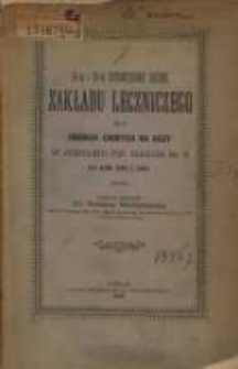Sprawozdanie Zakładu Leczniczego dla Ubogich Chorych na Oczy w Poznaniu ...