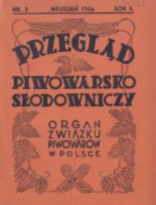 Przegląd Piwowarsko-Słodowniczy: organ Związku Piwowarów w Polsce 1936 wrzesień R.2 Nr3