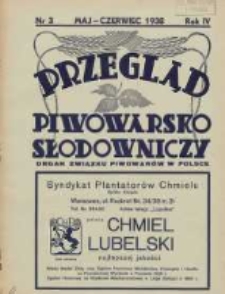 Przegląd Piwowarsko-Słodowniczy: organ Związku Piwowar&oacute;w w Polsce 1938 maj/czerwiec R.4 Nr3