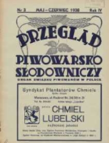 Przegląd Piwowarsko-Słodowniczy: organ Związku Piwowarów w Polsce 1938 maj/czerwiec R.4 Nr3