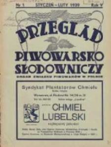 Przegląd Piwowarsko-Słodowniczy: organ Związku Piwowarów w Polsce 1939 styczeń/luty R.5 Nr1