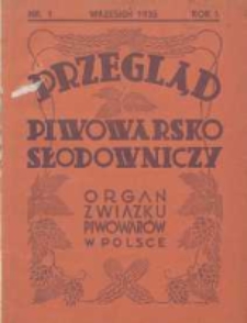 Przegląd Piwowarsko-Słodowniczy: organ Związku Piwowar&oacute;w w Polsce 1935 wrzesień R.1 Nr1