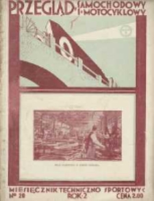 Przegląd Samochodowy i Motocyklowy: dawniej "Automobilista Wojskowy": organ Wojskowego Klubu Samochodowego i Motocyklowego 1927 czerwiec/lipiec R.2 Nr20