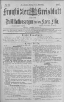 Fraustädter Kreisblatt. 1887.11.04 Nr86
