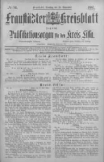 Fraust&auml;dter Kreisblatt. 1887.11.29 Nr93