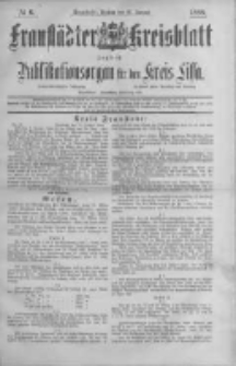 Fraust&auml;dter Kreisblatt. 1888.01.20 Nr6