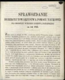 Sprawozdanie Dyrekcyi Towarzystwa Pomocy Naukowej dla Młodzieży Wielkiego Księstwa Poznańskiego za rok 1857