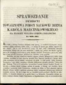 Sprawozdanie Dyrekcyi Towarzystwa Pomocy Naukowej imienia Karola Marcinkowskiego dla Młodzieży Wielkiego Księstwa Poznańskiego za rok 1865