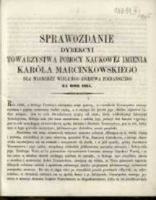 Sprawozdanie Dyrekcyi Towarzystwa Pomocy Naukowej imienia Karola Marcinkowskiego dla Młodzieży Wielkiego Księstwa Poznańskiego za rok 1865