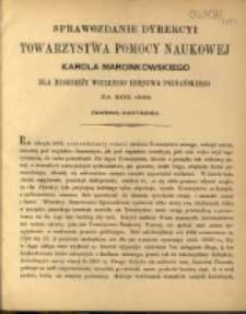Sprawozdanie Dyrekcyi Towarzystwa Pomocy Naukowej Karola Marcinkowskiego dla Młodzieży Wielkiego Księstwa Poznańskiego za rok 1883