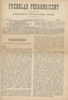 Przegląd Pedagogiczny:czasopismo poświęcone sprawom wychowania szkolnego i domowego 1887.04.15(03) R.6 Nr8