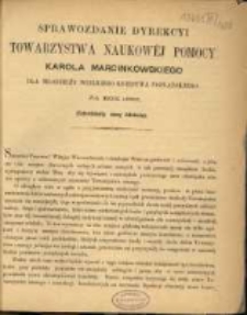 Sprawozdanie Dyrekcyi Towarzystwa Naukowej Pomocy Karola Marcinkowskiego dla Młodzieży Wielkiego Księstwa Poznańskiego za rok 1888