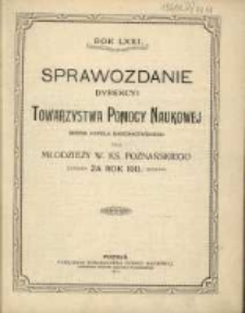 Sprawozdanie Dyrekcyi Towarzystwa Pomocy Naukowej imienia Karola Marcinkowskiego dla Młodzieży W. Ks. Poznańskiego za rok 1911