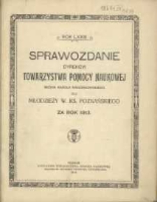 Sprawozdanie Dyrekcyi Towarzystwa Pomocy Naukowej imienia Karola Marcinkowskiego dla Młodzieży W. Ks. Poznańskiego za rok 1913