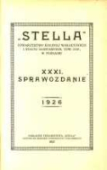 "Stella" Towarzystwo Kolonij Wakacyjnych i Stacyj Sanitarnych tow. zap. w Poznaniu XXXI Sprawozdanie 1926