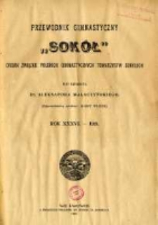 Przewodnik Gimnastyczny "Sok&oacute;ł": organ Związku Polskich Gimnastycznych Towarzystw Sokolich w Austryi 1919.01 R.36 Nr1