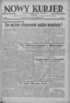 Nowy Kurjer: dziennik poświęcony sprawom politycznym i społecznym 1937.10.31 R.48 Nr252