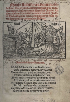 Navis stultifera a domine Sebastiano Brant primum edificata et lepidissimis teutonicelingua rithmis decorata: deinde ab Jacobo Lochero Philomuso latinitate donata: et demum ab Jodoco Badio Ascensio vario carminum genere sine eorundem familiari explanatione illustrata