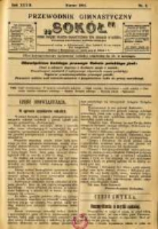 Przewodnik Gimnastyczny "Sok&oacute;ł": organ Związku Polskich Gimnastycznych Towarzystw Sokolich w Austryi 1912.03 R.32 Nr3