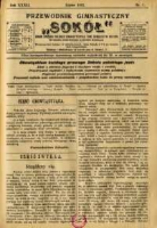 Przewodnik Gimnastyczny "Sokół": organ Związku Polskich Gimnastycznych Towarzystw Sokolich w Austryi 1912.07 R.32 Nr7