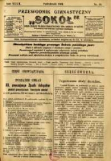 Przewodnik Gimnastyczny "Sok&oacute;ł": organ Związku Polskich Gimnastycznych Towarzystw Sokolich w Austryi 1912.10 R.32 Nr10