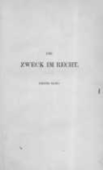 Der Zweck im Recht. Bd.1