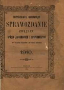 Trzydzieste dziewiąte Sprawozdanie Związku Spółek Zarobkowych i Gospodarczych na Poznańskie i Prusy Zachodnie za rok 1910