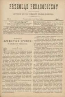 Przegląd Pedagogiczny:czasopismo poświęcone sprawom wychowania szkolnego i domowego 1888.03.03(15) R.7 Nr6