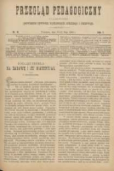 Przegląd Pedagogiczny:czasopismo poświęcone sprawom wychowania szkolnego i domowego 1888.05.15(03) R.7 Nr10