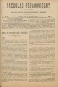 Przegląd Pedagogiczny:czasopismo poświęcone sprawom wychowania szkolnego i domowego 1888.08.15(03) R.7 Nr16