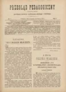 Przegląd Pedagogiczny:czasopismo poświęcone sprawom wychowania szkolnego i domowego 1889.04.01(03.20) R.8 Nr7