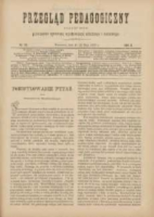 Przegląd Pedagogiczny:czasopismo poświęcone sprawom wychowania szkolnego i domowego 1889.05.15(03) R.8 Nr10