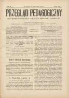 Przegląd Pedagogiczny:czasopismo poświęcone sprawom wychowania szkolnego i domowego 1902.03.03/16 R.21 Nr6