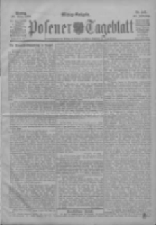 Posener Tageblatt 1904.03.28 Jg.43 Nr148