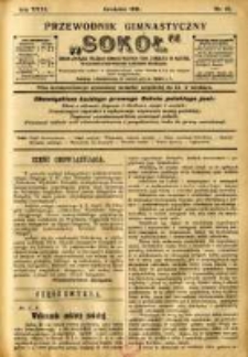 Przewodnik Gimnastyczny "Sokół": organ Związku Polskich Gimnastycznych Towarzystw Sokolich w Austryi 1911.12 R.31 Nr12