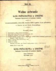 Walne zebranie Kasy Pożyczkowej w Gnieźnie Eingetragene Genossenschaft mit beschr&auml;nkter Haftpflicht odbędzie się w poniedziałek, dnia 29 marca 1915 o godz. 3. po południu... Rok 44.