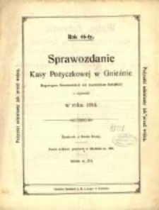 Sprawozdanie Kasy Pożyczkowej w Gnieźnie Eingetragene Genossenschaft mit beschr&auml;nkter Haftpflicht z Czynności w Roku 1916. Rok 46-ty.