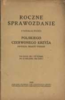 Roczne sprawozdanie z działalności Polskiego Czerwonego Krzyża Oddział Miasto Poznań za czas od 1 stycznia do 31 grudnia 1924 roku
