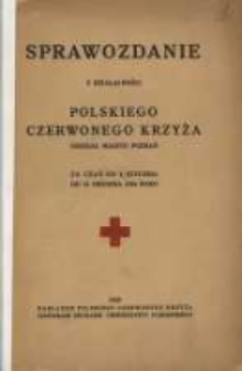 Sprawozdanie z działalności Polskiego Czerwonego Krzyża, Oddział na Miasto Poznań za czas od 1 stycznia do 31 grudnia 1926 roku
