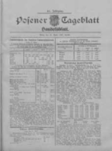 Posener Tageblatt. Handelsblatt 1907.04.25 Jg.46