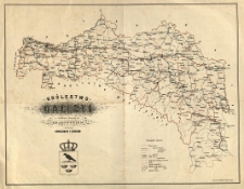 Królestwo Galicyi z Wielkim Księstwem Krakowskim i Księstwami Oświęcimem i Zatorem